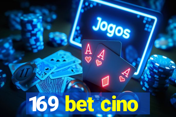 169 bet cino